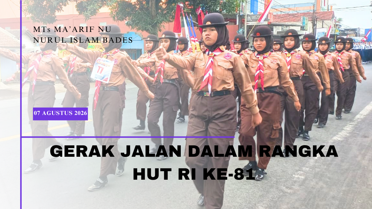 Siswa-Siswi MTs Ma’arif NU Nurul Islam Bades Raih Prestasi dalam Lomba Gerak Jalan HUT RI Ke-18 di Pasirian