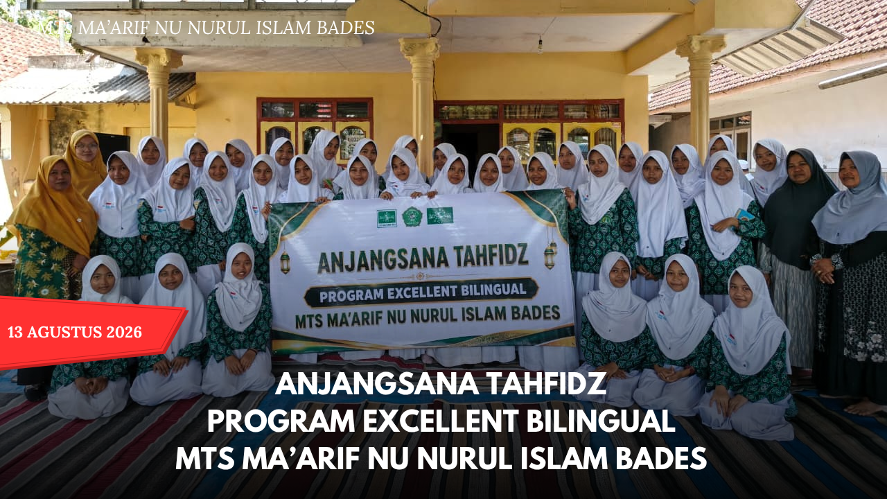 Pererat Silaturahmi dan Asah Hafalan, Siswi MTs Ma’arif NU Nurul Islam Bades Gelar Anjangsana Tahfidz Program Excellent Bilingual